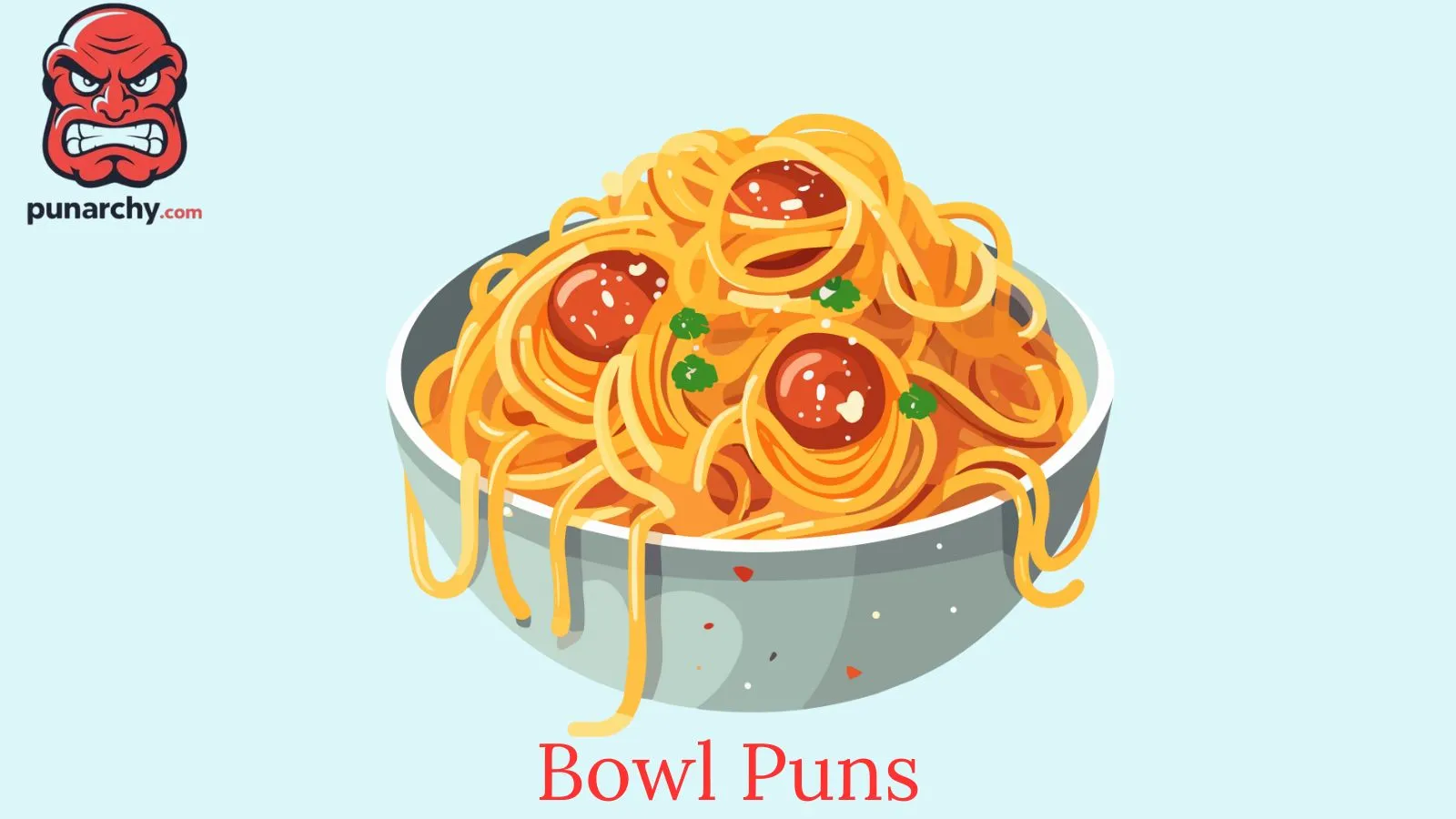 Bowl Puns