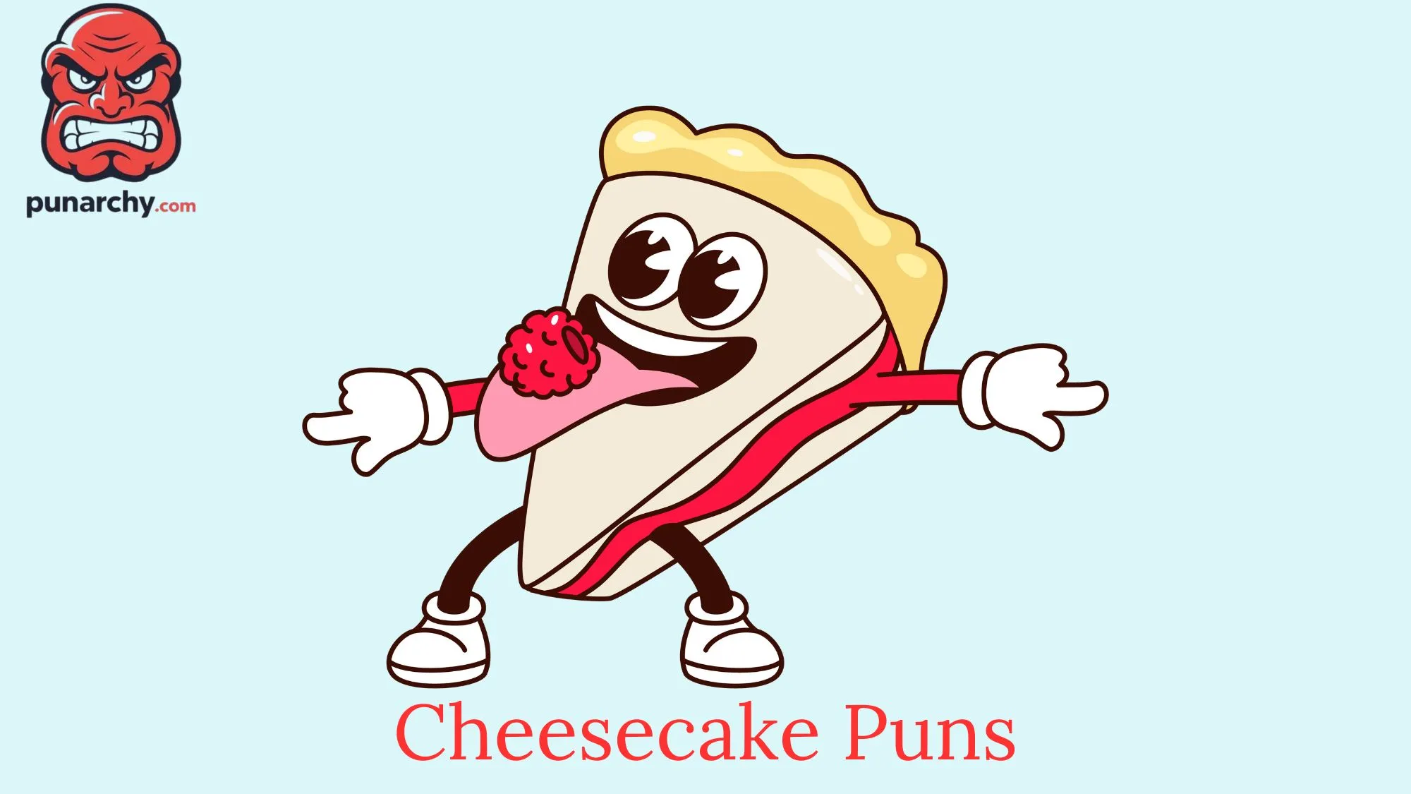 Cheesecake Puns
