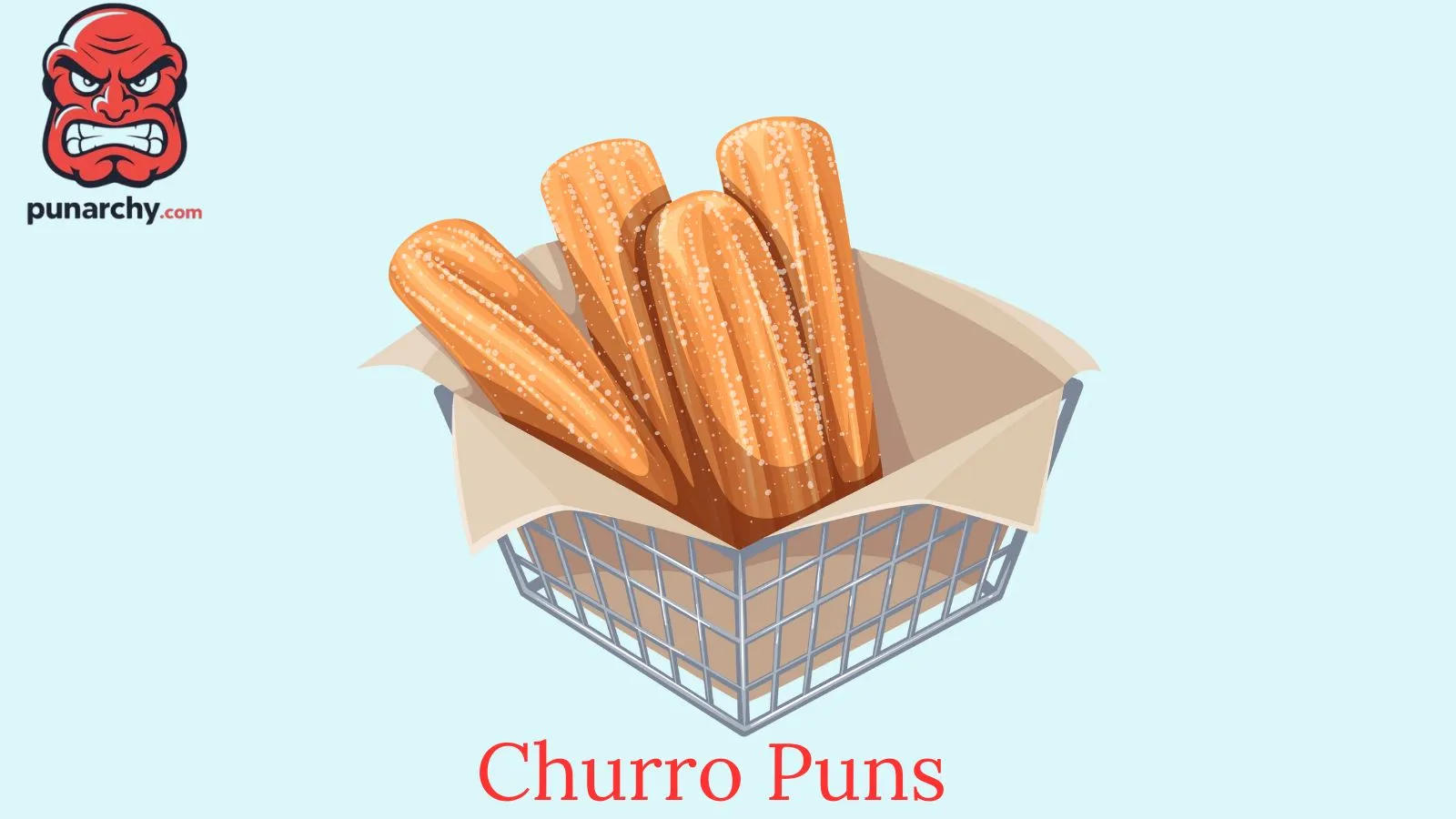 Churro Puns