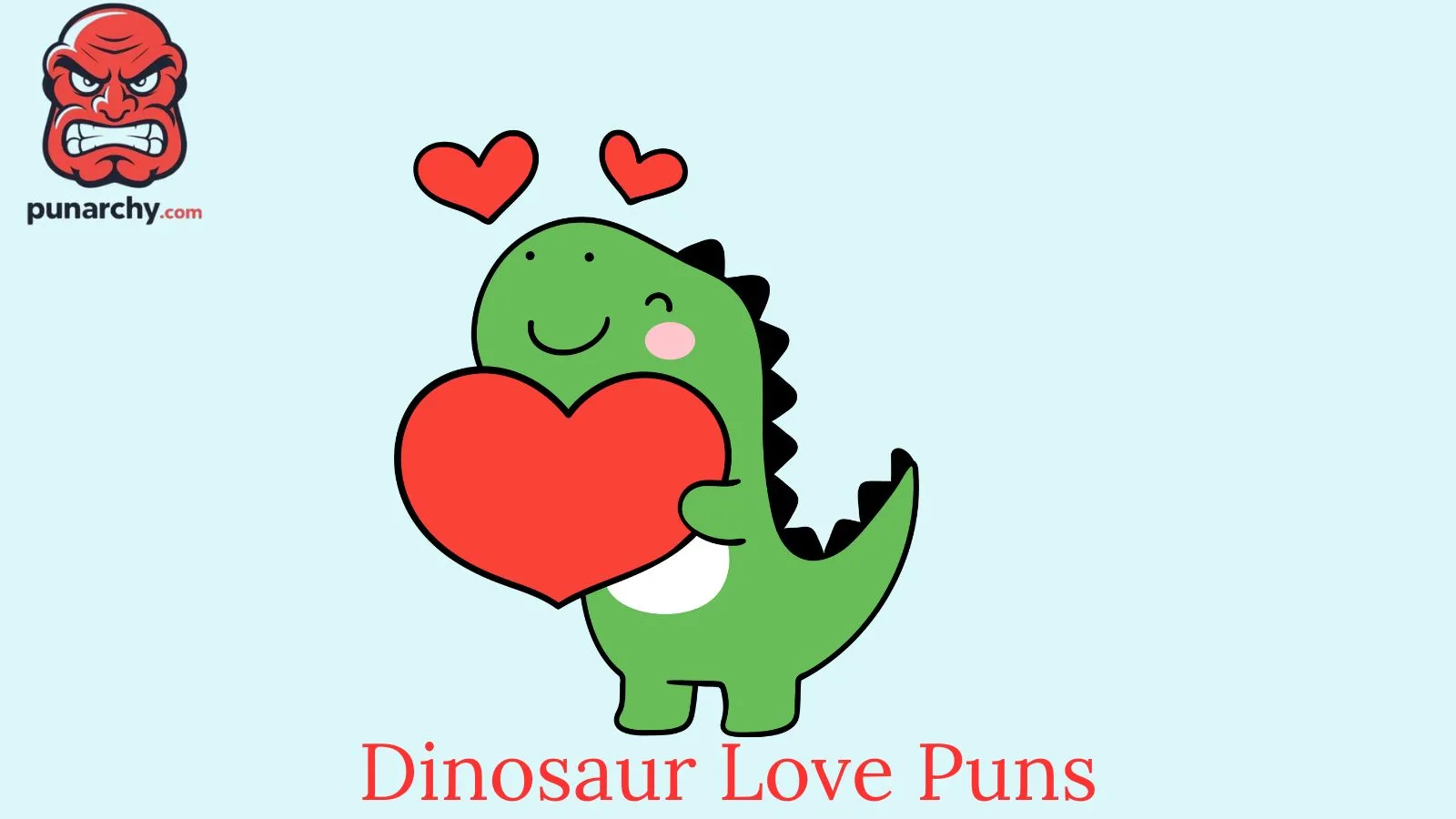 Dinosaur Love Puns