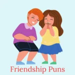 Friendship Puns