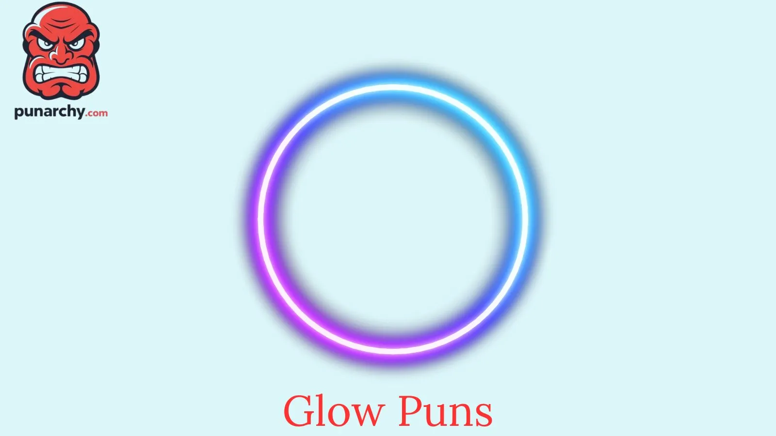 Glow Puns