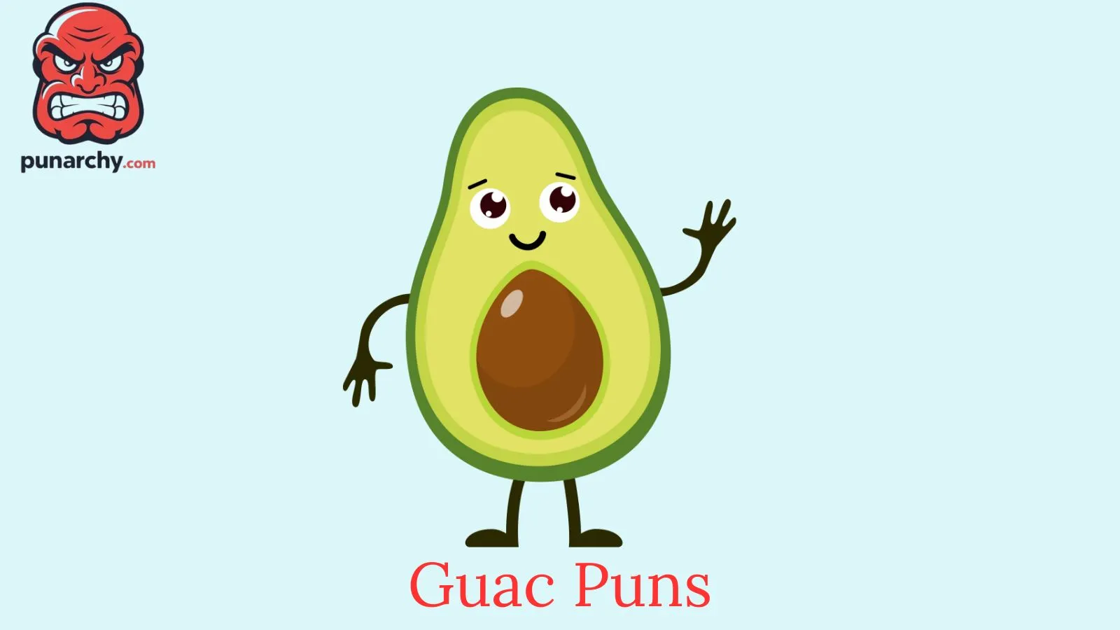 Guac Puns