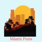 Miami Puns