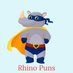 Rhino Puns