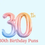 30th birthday puns