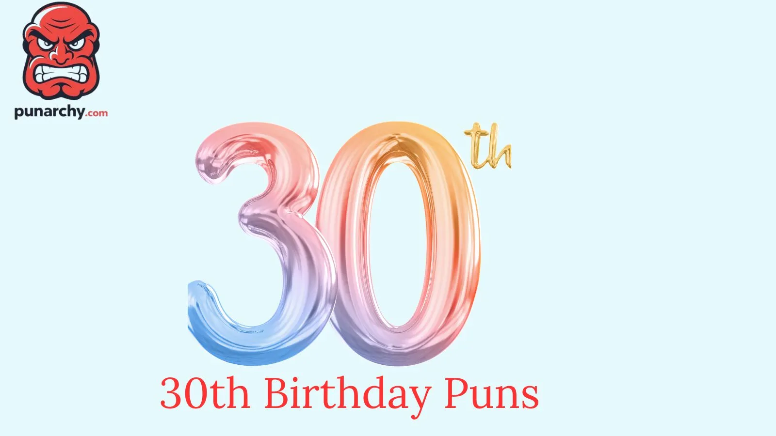 30th birthday puns