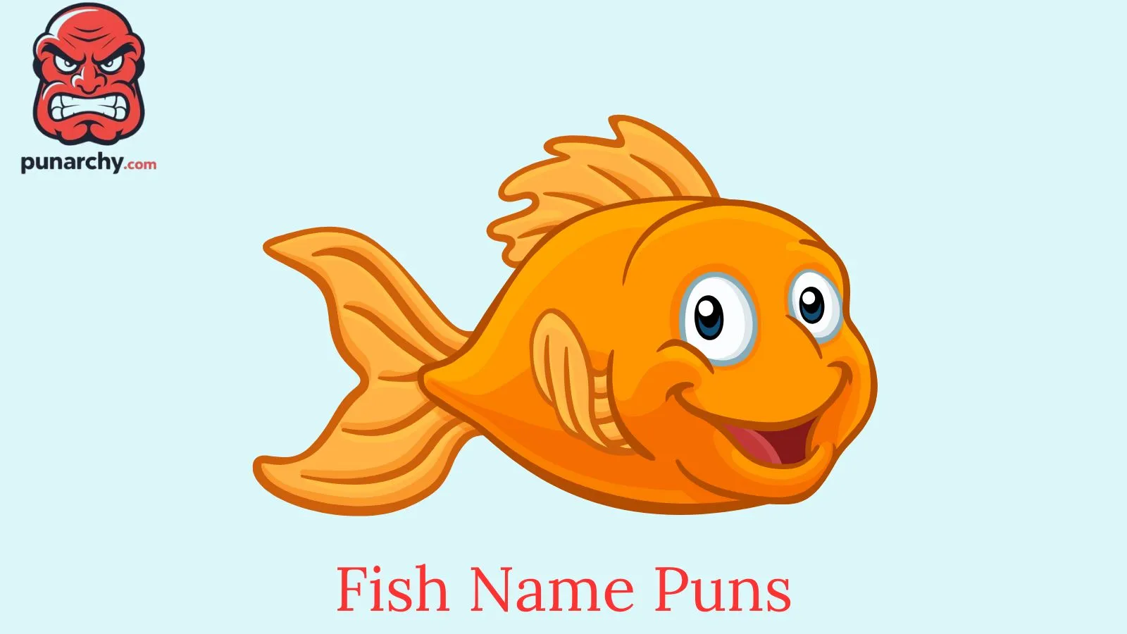 Fish Name Puns
