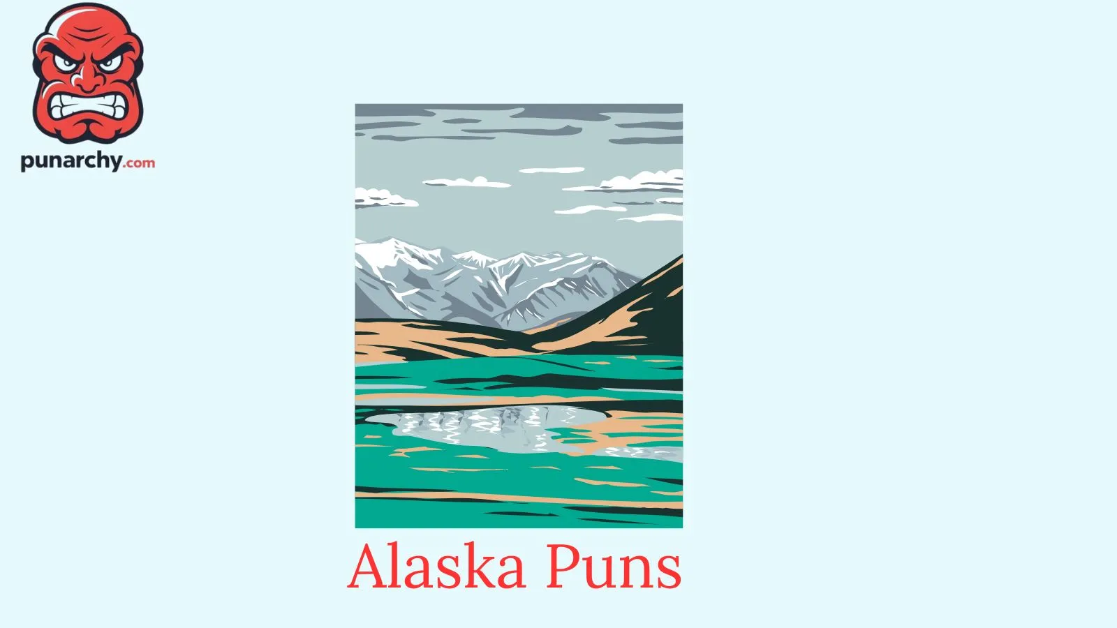 Alaska Puns