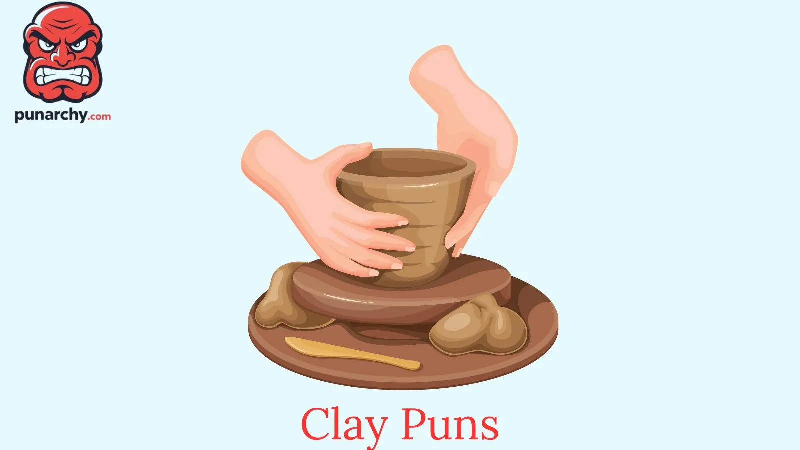 Clay Puns
