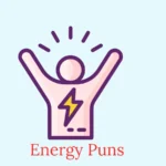 energy puns