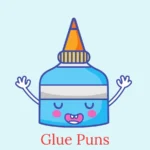 Glue Puns