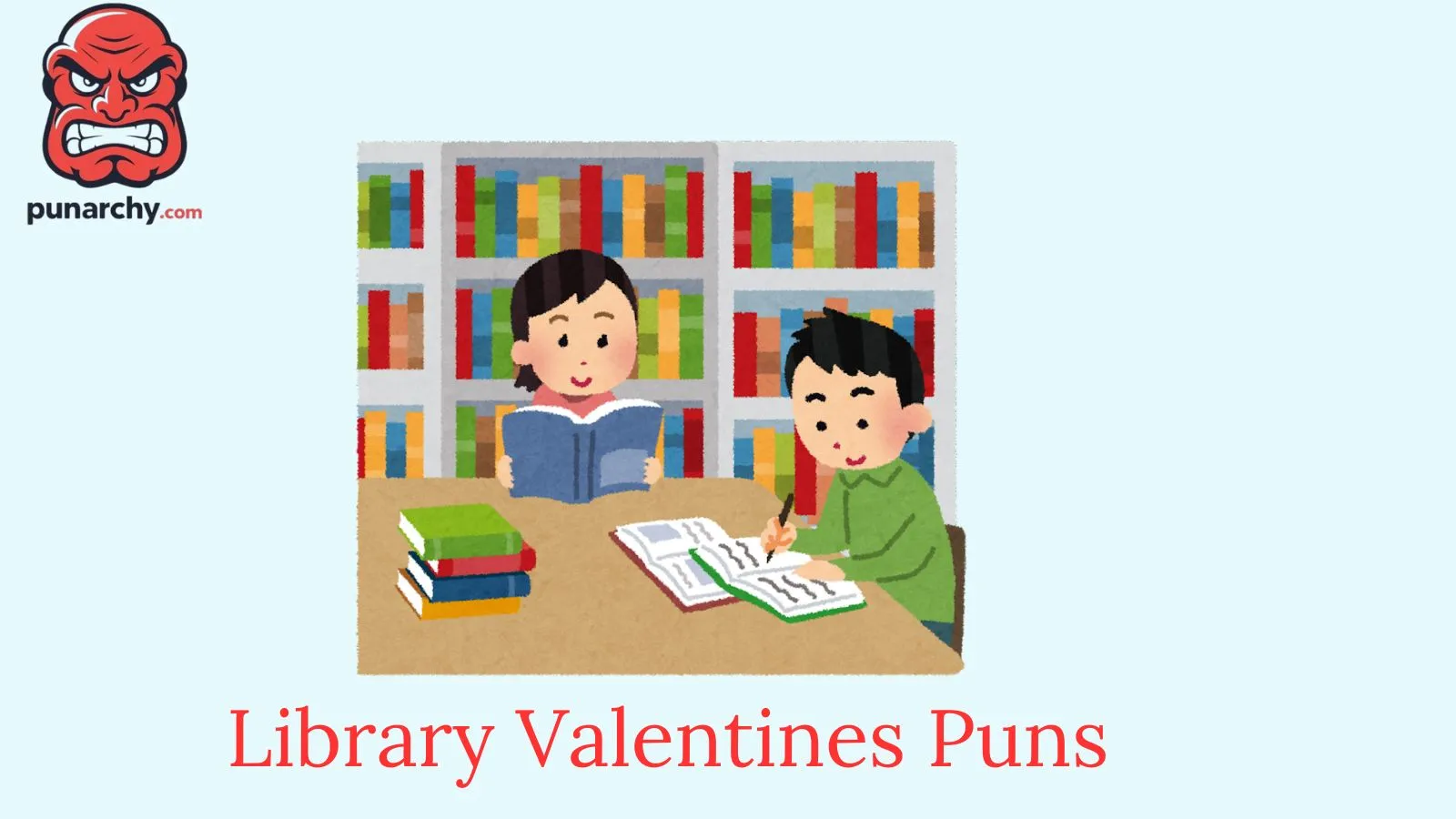 library valentines puns