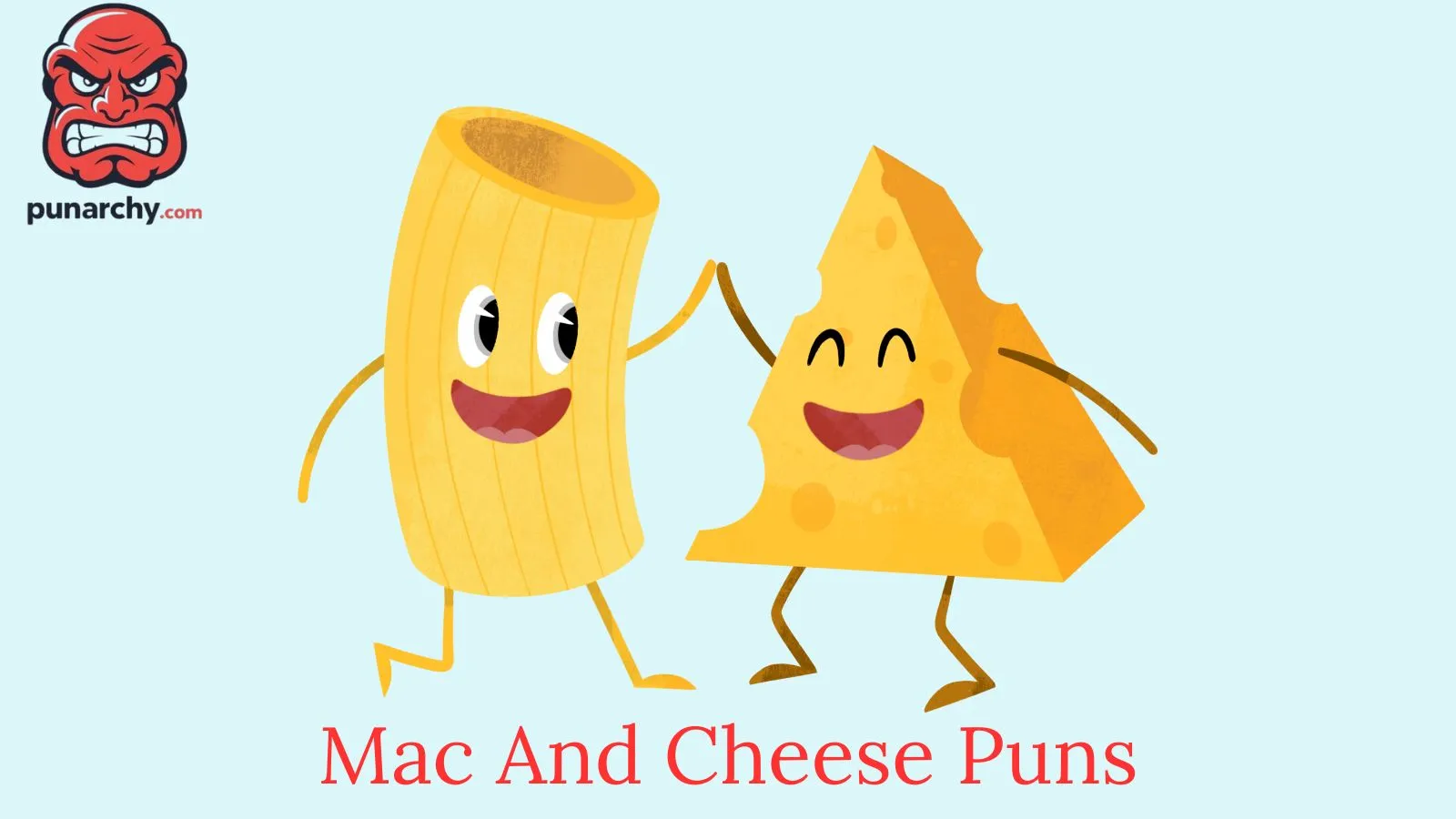 Mac And Cheese Puns