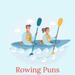 Rowing Puns