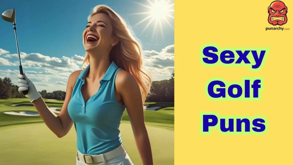 Sexy Golf Puns