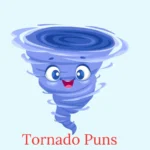 tornado puns