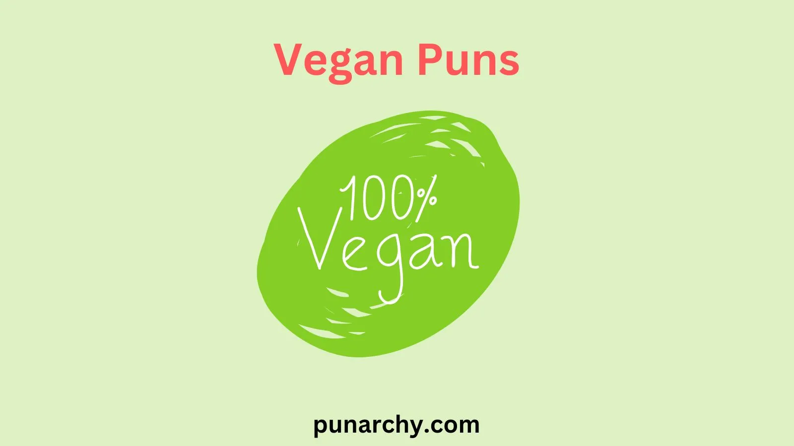 Vegan Puns