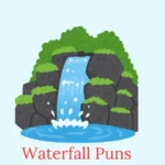 waterfall puns