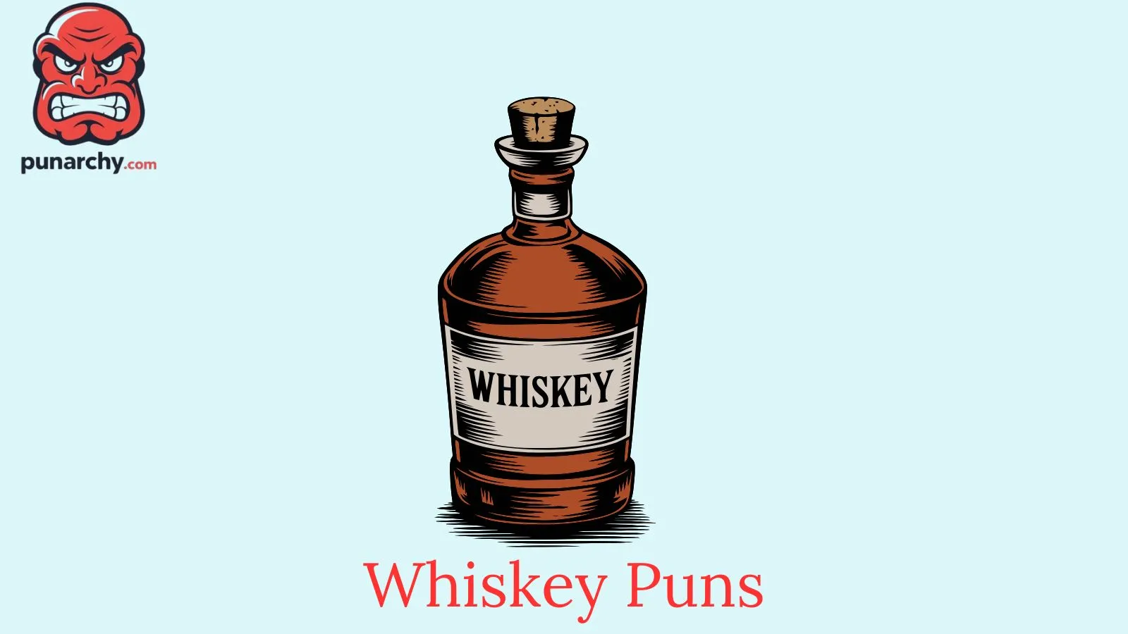Whiskey Puns
