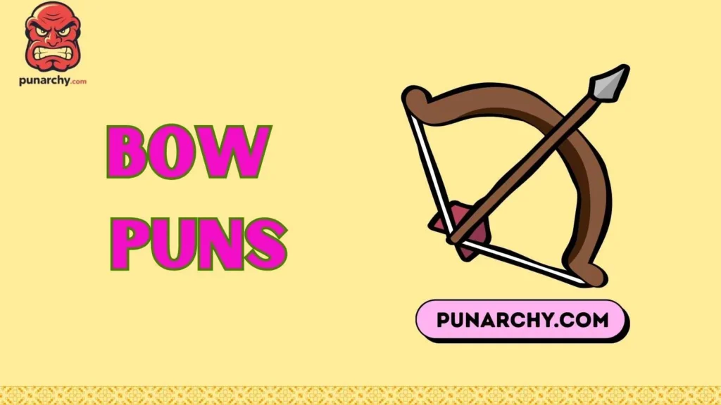 Archery Puns