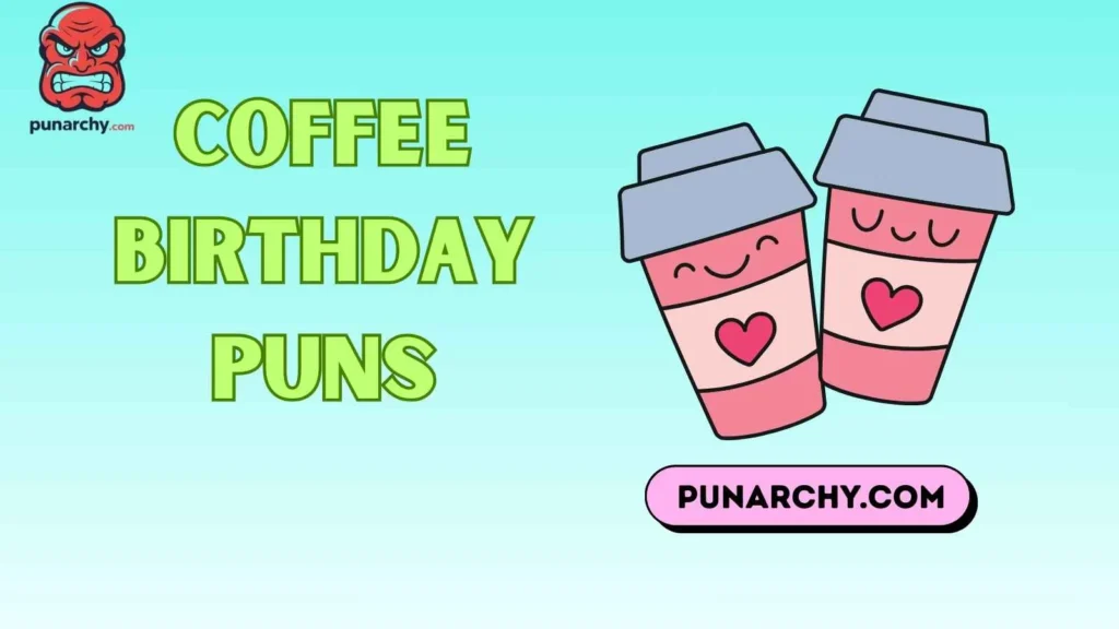 Coffee Love Puns