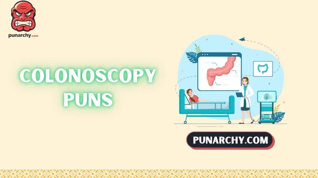 Colonoscopy Jokes One Liners