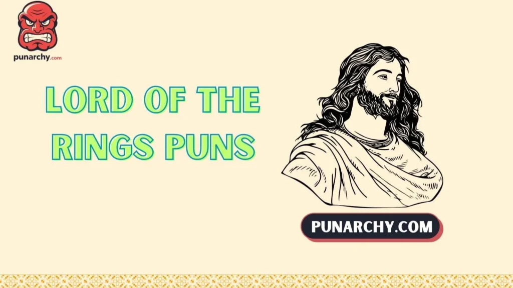 Cute Lord of the Rings Puns
