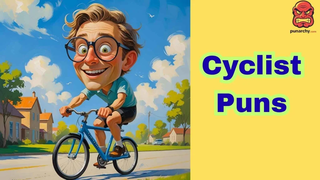 Cyclist Puns