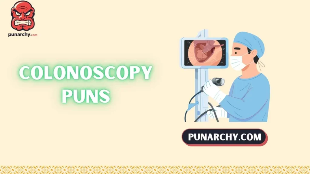 Endoscopy Jokes