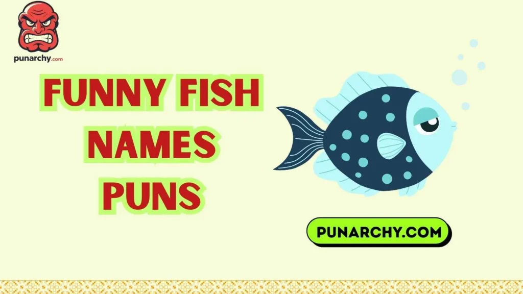 Funny Fish Pun Names