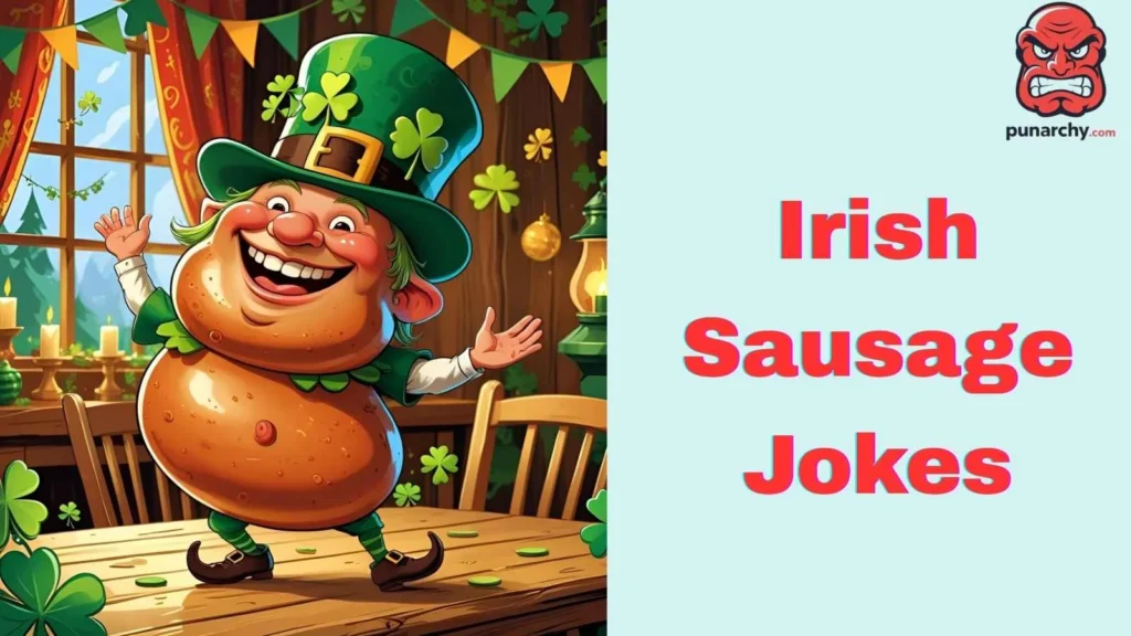 Irish Sausage Jokes