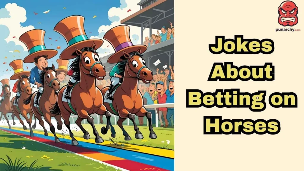 Jokes About Betting on Horses