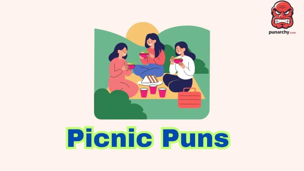 Picnic Puns Captions