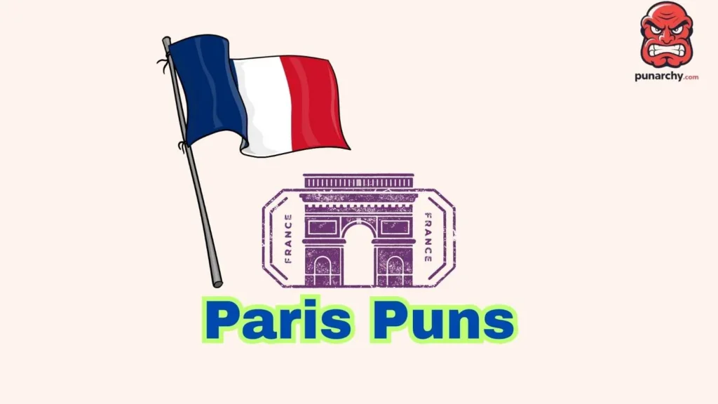 Puns About Paris