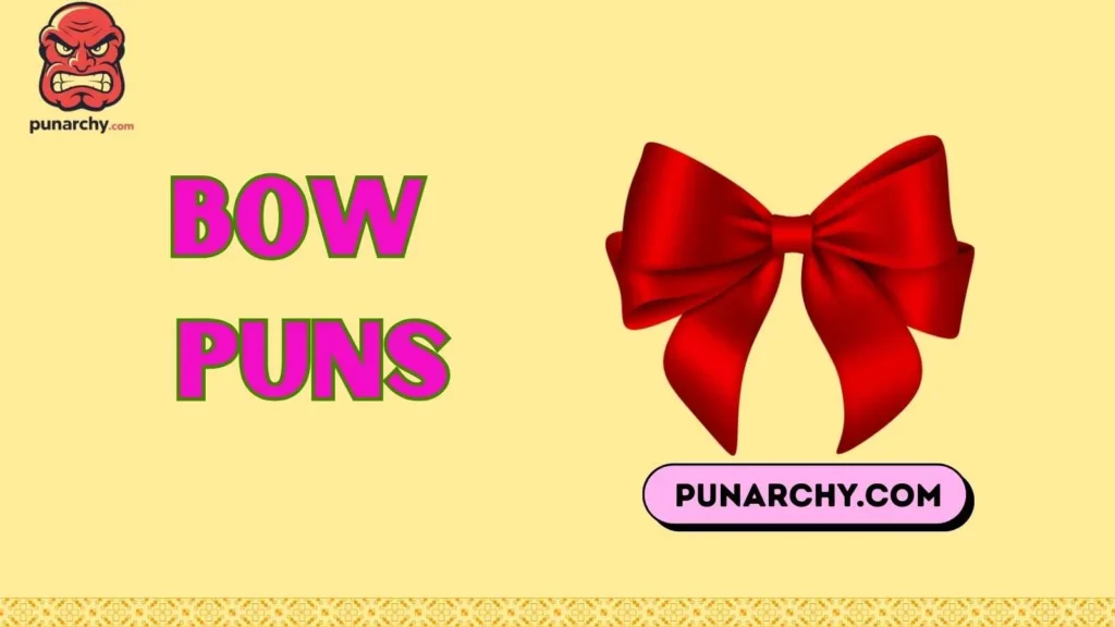 Ribbon Bow Puns