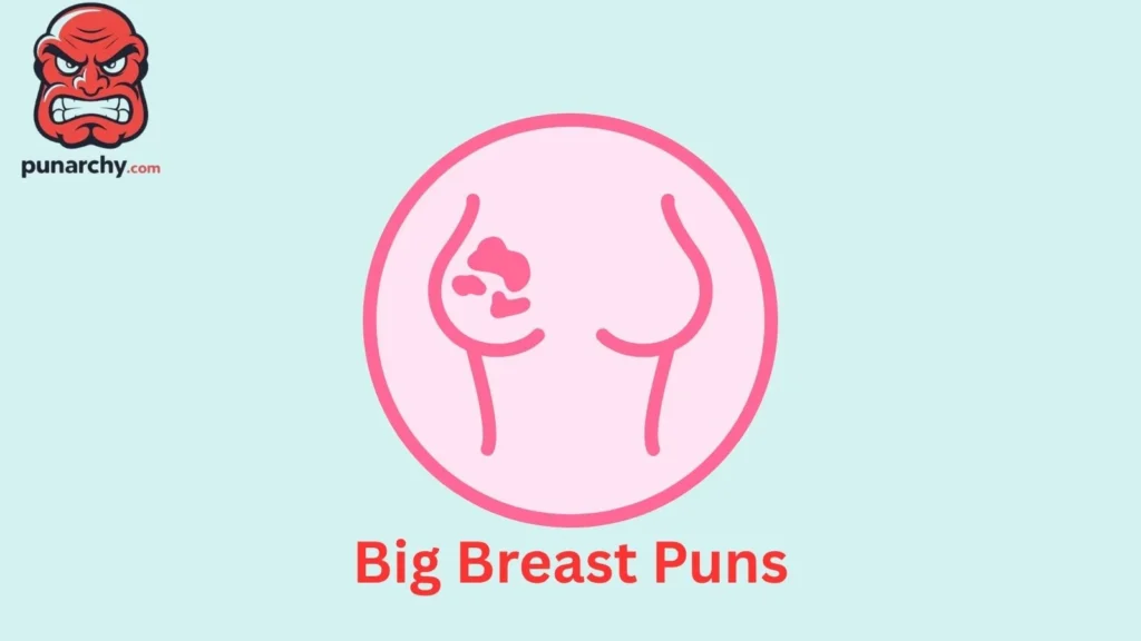 Big Breast Puns