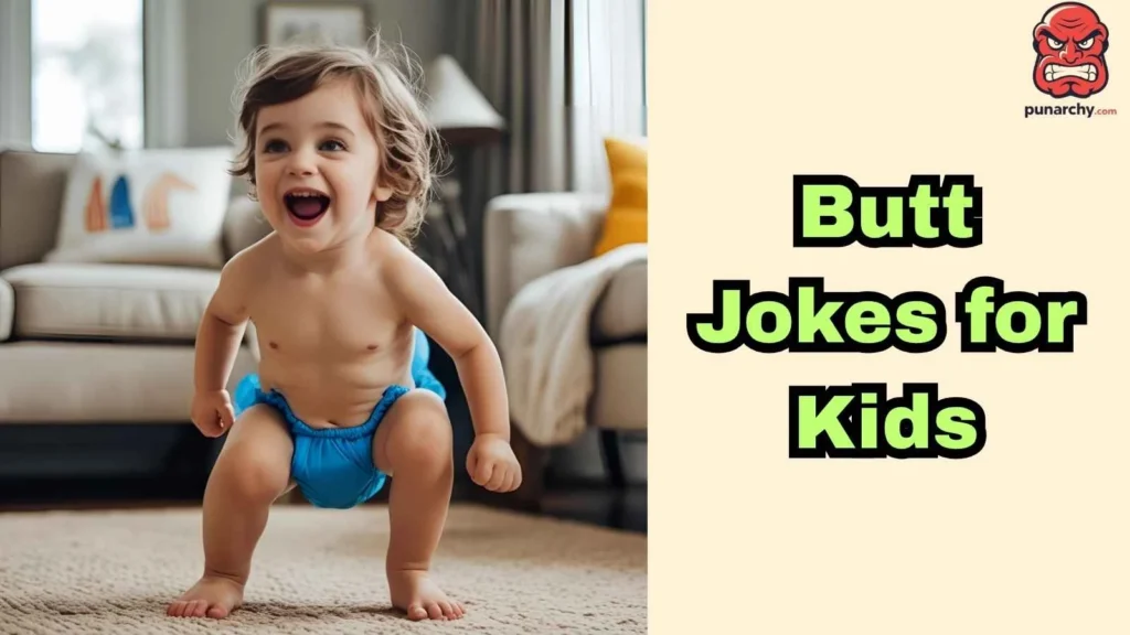 Butt Jokes for Kids