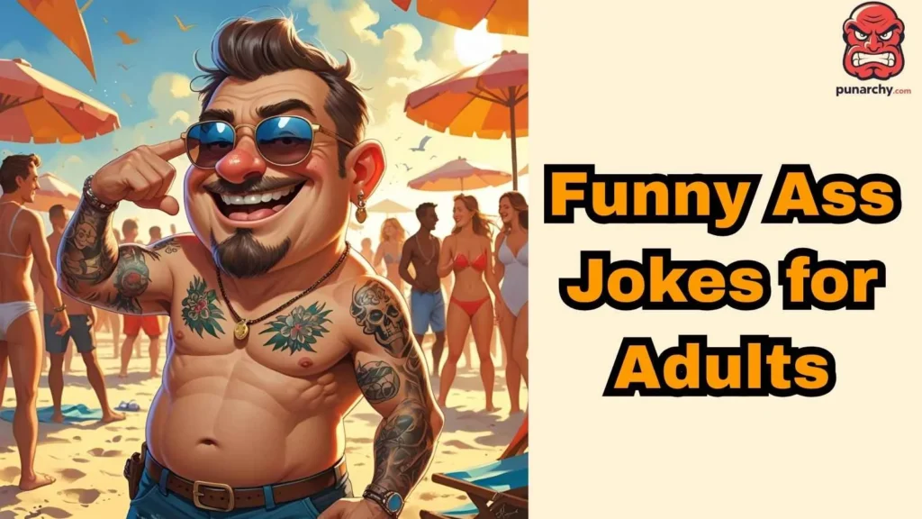 Funny Ass Jokes for Adults