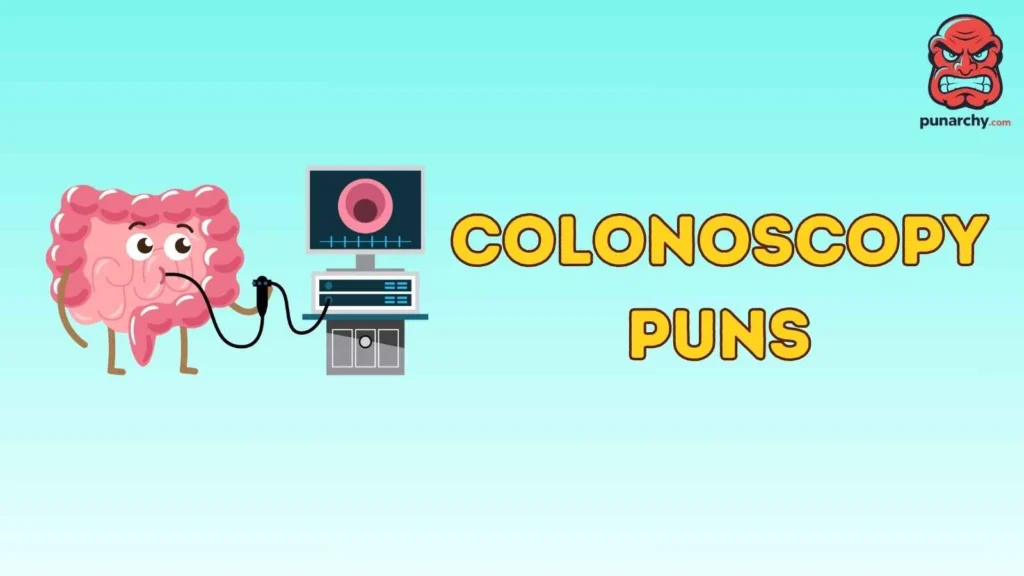 Funny Colonoscopy Prep Jokes