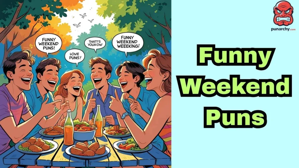 Funny Weekend Puns