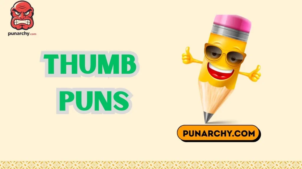 Thumb Puns 