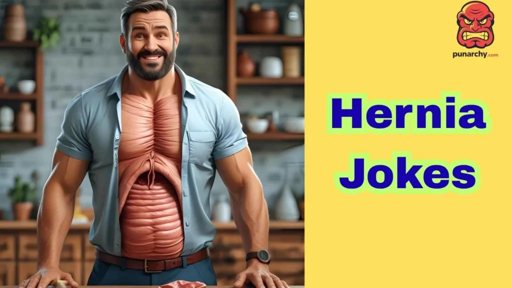 Dad Jokes About Hernias