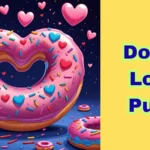 Donut love puns