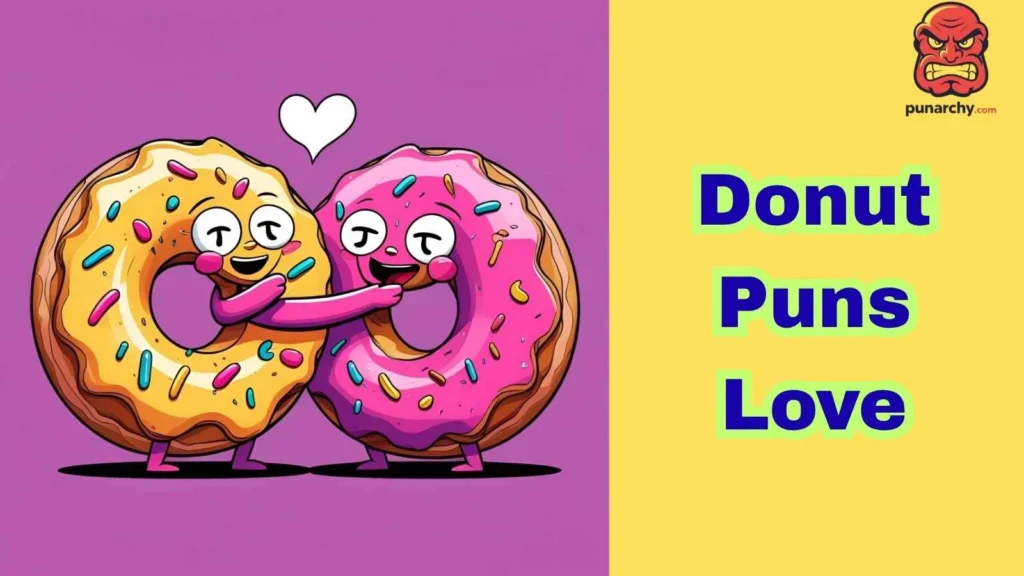 Donut Puns Love from Reddit