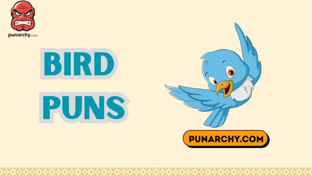 Bird Puns One Liners