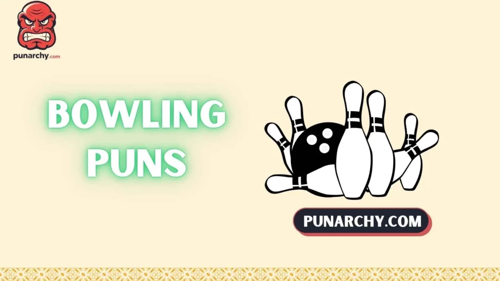 Cheeky Bowling Puns