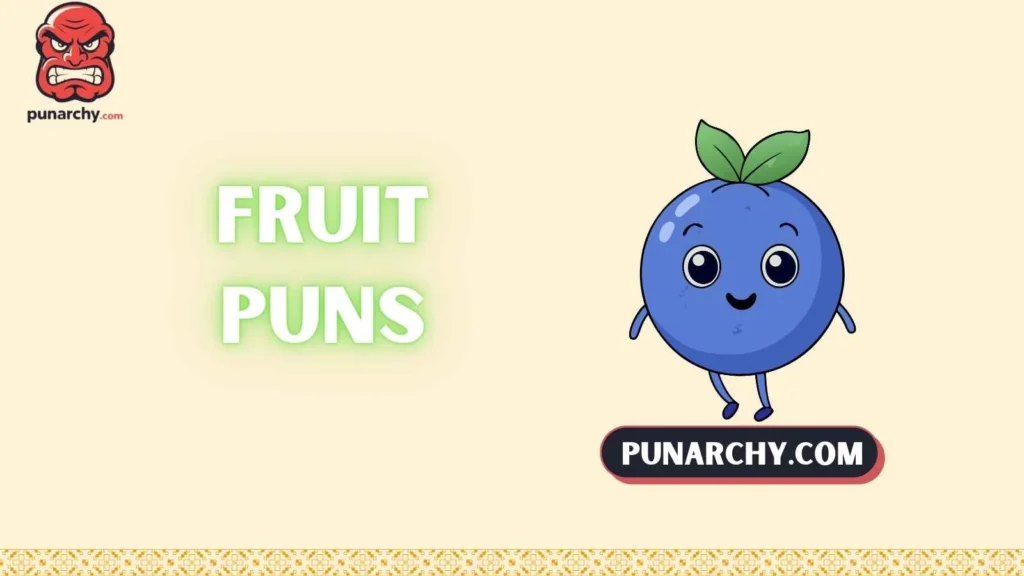 Clever Fruit Puns