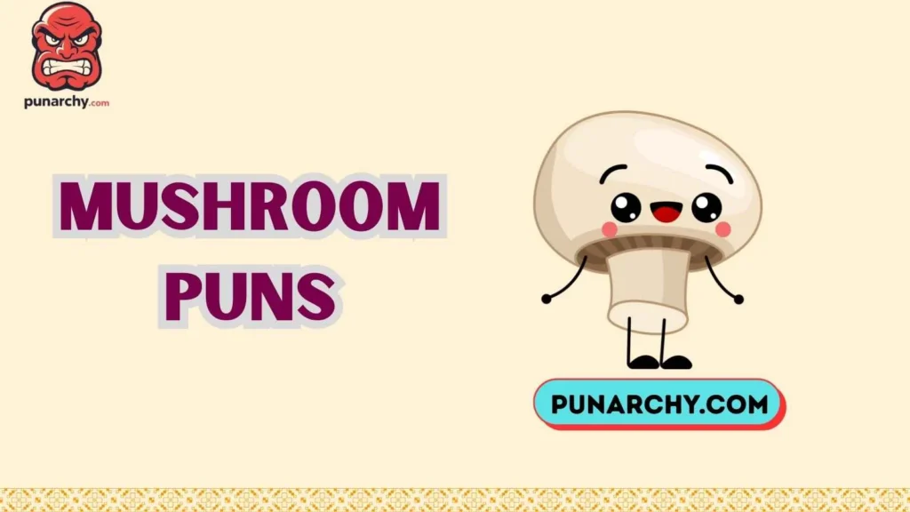 Culinary Mushroom Puns