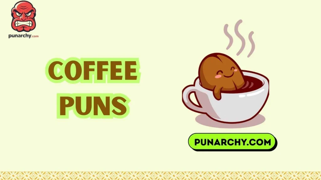 Cute coffee puns